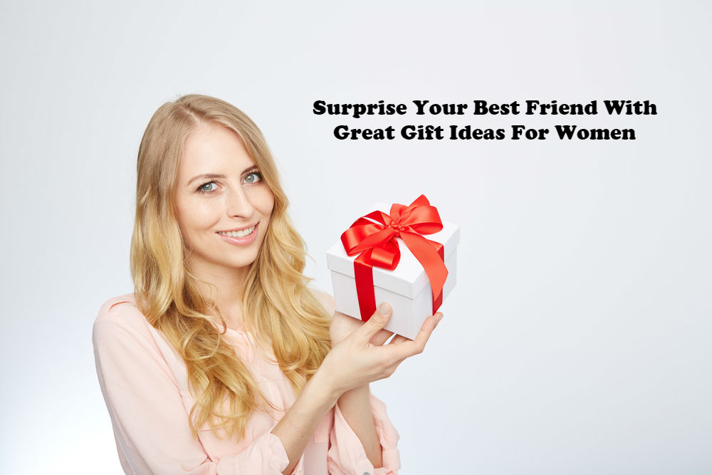 6 Magnificent Gifts for Female Friend for Special Occasion!!