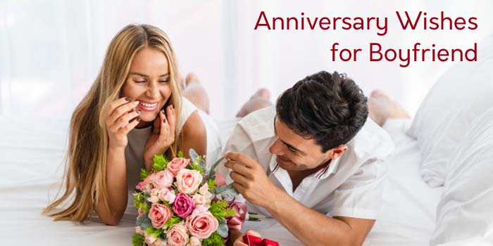 Anniversary wishes for boyfriend