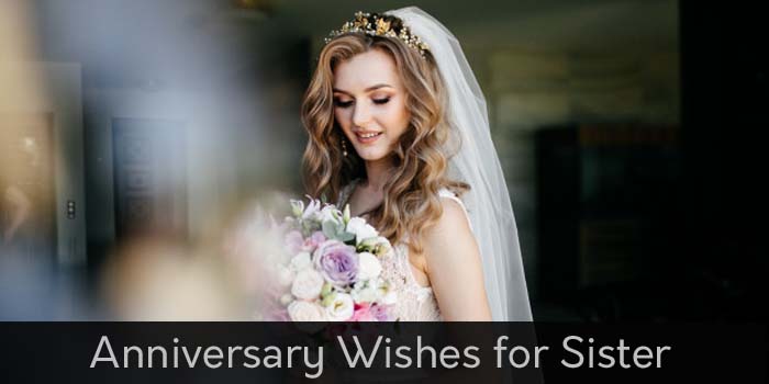Anniversary wishes for sister
