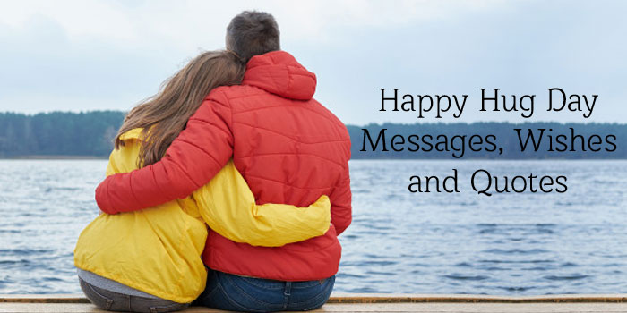 Hug Day Messages and Quotes